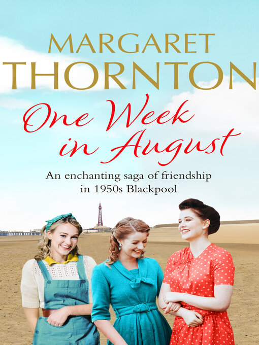 Title details for One Week in August by Margaret Thornton - Available